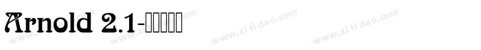 Arnold 2.1字体转换